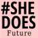 #SheDoesFuture